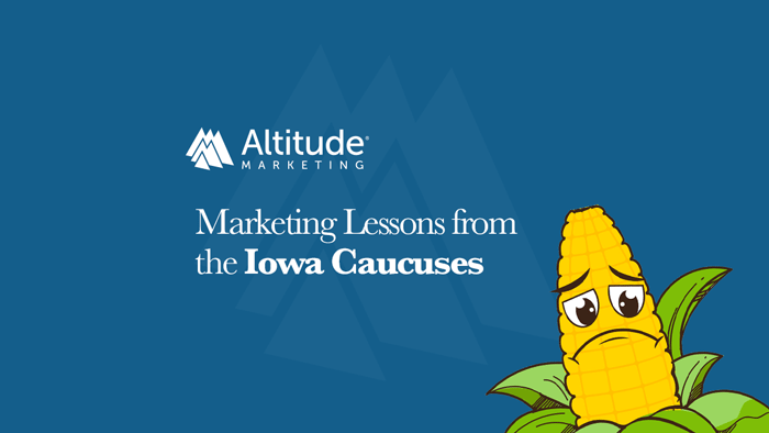 Marketing Lessons from the Iowa Caucuses