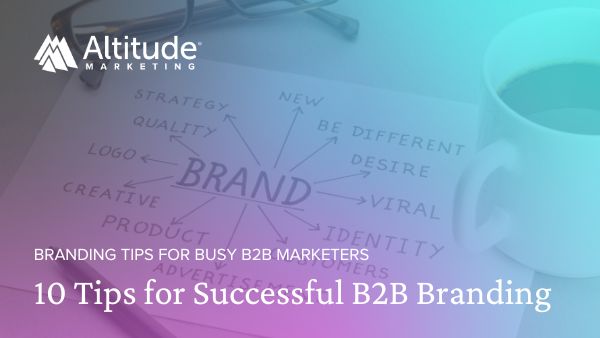 10 tips for successful b2b branding