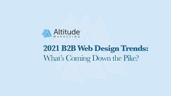 2021 B2B Web Design Trends: Featured Image