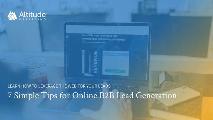 7 Tips for Online B2B Lead Generation