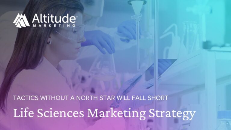 7 steps for a clear and effective life sciences marketing strategy