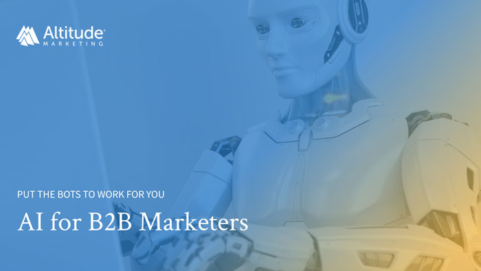 Understanding AI for B2B Marketers: 3 Useful Tools to Get Started