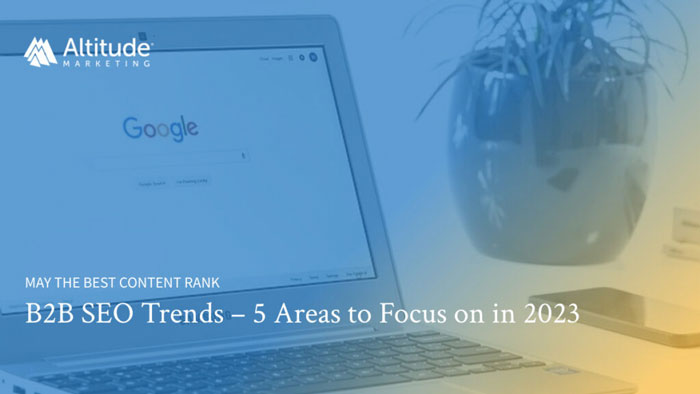 B2B SEO Trends for 2023