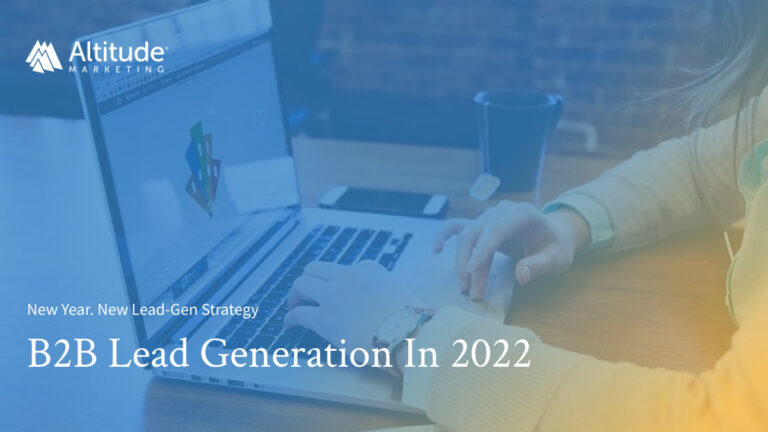B2B Lead Generation Strategies for 2022