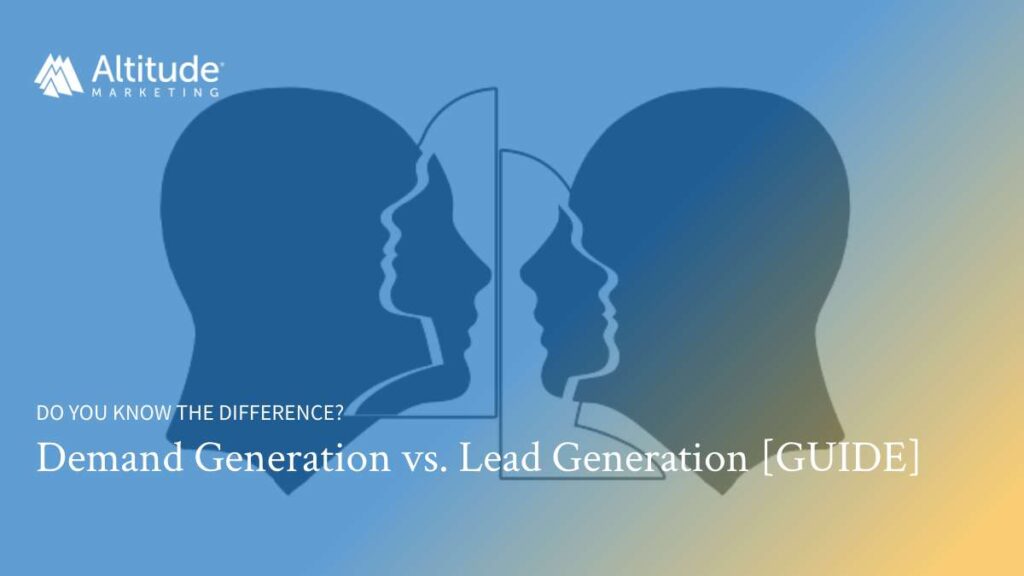 Demand Generation vs. Lead Generation: Guide - feature image