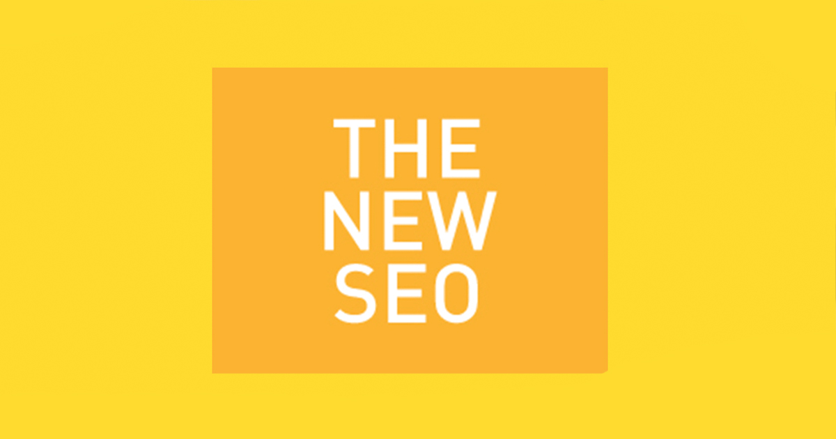 The “New” SEO – Part 1