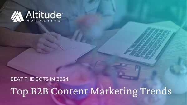 Image that says: Beat the bots in 2024. Top b2b content marketing trends. 