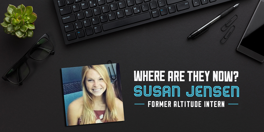 Where Are They Now? Former Altitude Intern Susan Jensen