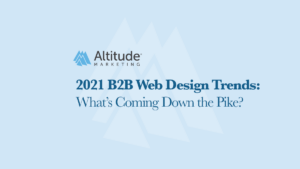 2021 B2B Web Design Trends: Featured Image