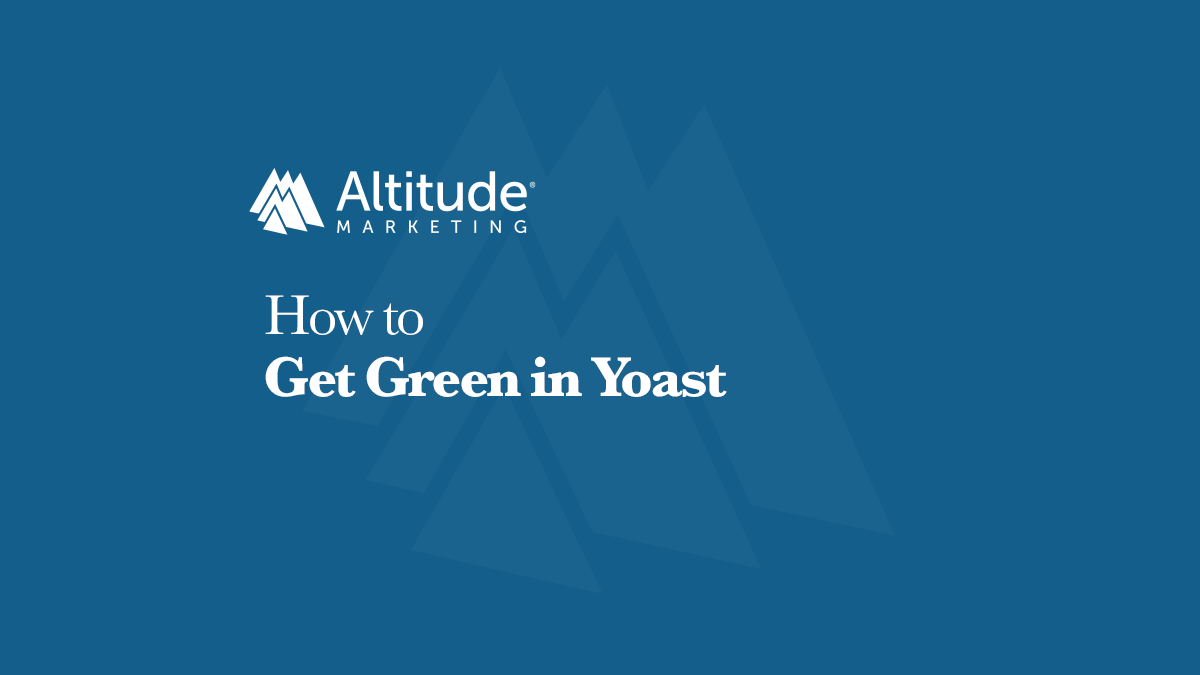 How to ‘Get Green in Yoast’: A Guide for B2B Marketers