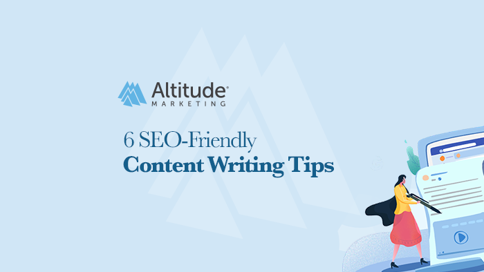 Top 6 Expert SEO-Friendly Content Writing Tips