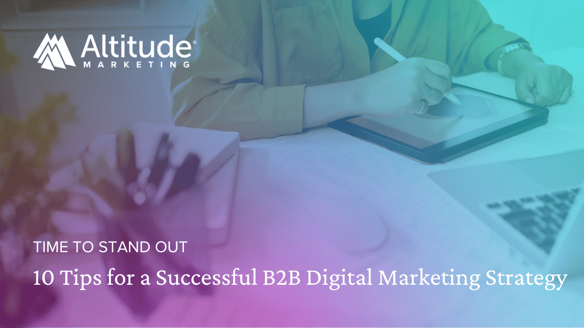 10 Tips for a Successful B2B Digital Marketing Strategy