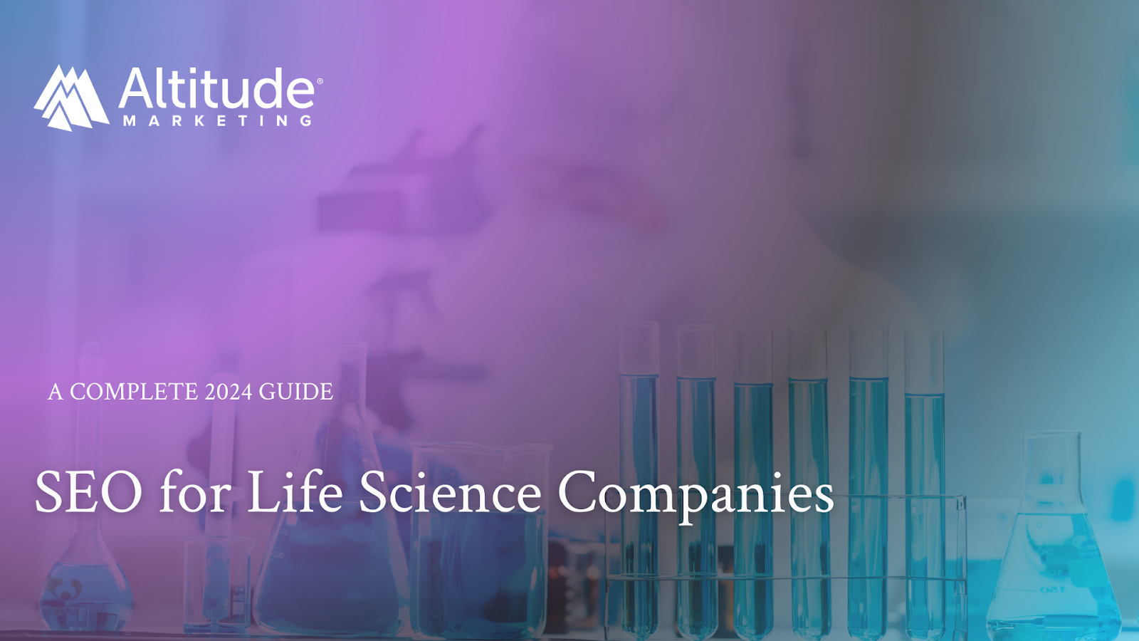SEO for Life Sciences Companies: A Complete 2024 Guide