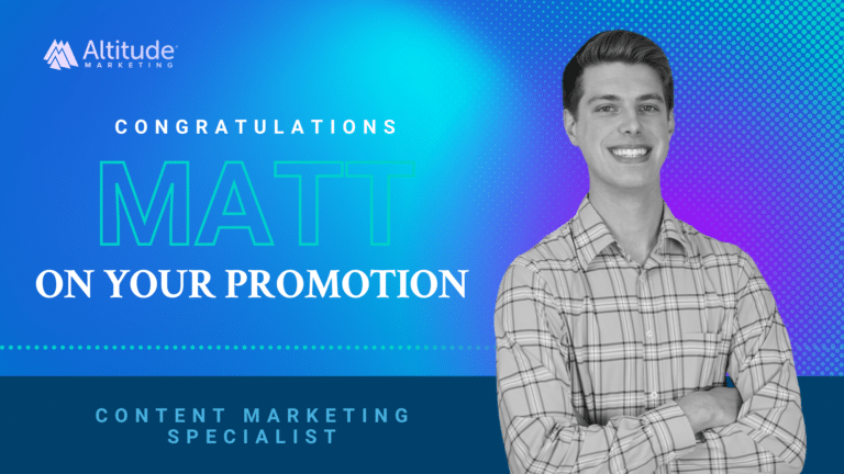 Matt Schoch smiles confidently in a promotional graphic announcing his new role as Content Marketing Specialist at Altitude Marketing.