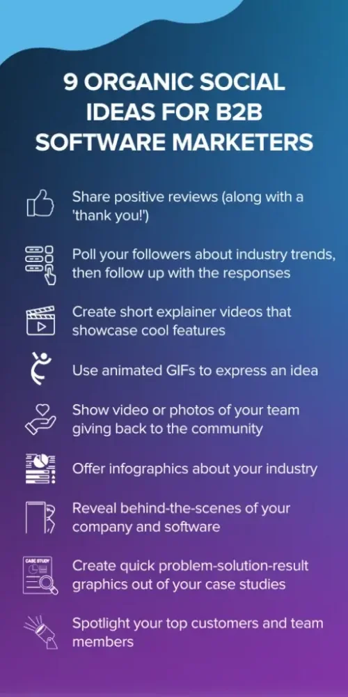 9 organic social media ideas for B2B marketing software 9 organic social media ideas for B2B marketing software